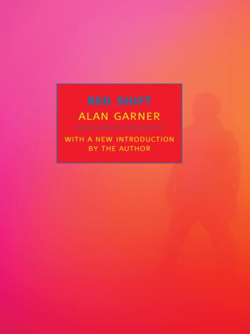 Title details for Red Shift by Alan Garner - Available